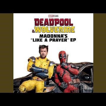 Madonna - Like a Prayer (Battle Royale Mix from "Deadpool & Wolverine")