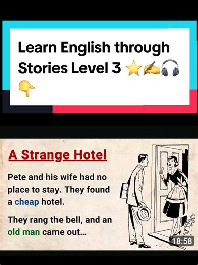 Learn English through Stories Level 3 ⭐ A Strange Hotel - Improve your English | English Audio Story It was a cold winter night when Pete and his wife Carla arrived at the old house. They had just gotten married and this was their first trip together. Pete's uncle had invited them to stay in his vacation home far away from the busy city. #fyp #english #learnenglish #languagelearning #pronunciation