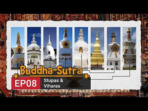 Story of Buddha - Stupas & Viharas | Buddha Sutra - Episode 8 | English