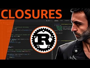 Closures: Anonymous Functions that Capture Environment - Full Crash Rust Tutorial for beginners