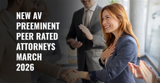 New AV Preeminent Peer Rated Attorneys | March 2026 - Martindale-Avvo