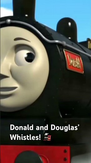 Donald and Douglas’ CGI Whistles! #thomasandfriends #thomasthetankengine #thomas #train