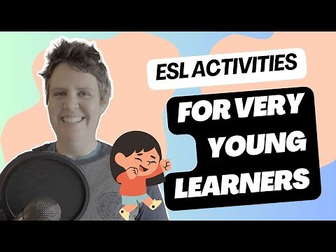 The greatest ESL Activities and Games for Very Young Learners | Teaching English to Young kids