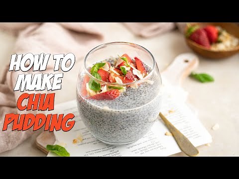 How to Make Chia Seed Pudding | Very Easy Recipe