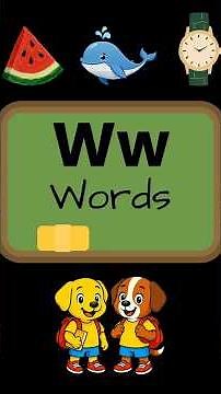 W Words | 25 Words That Start With the Letter W | W Sound #phonics #learntoread #letters