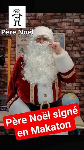 Père Noël signé en Makaton
