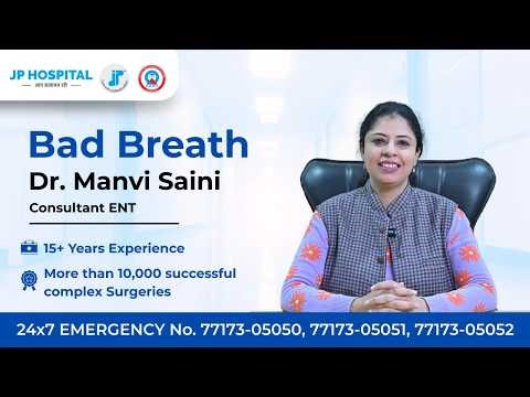 Bad Breath That Won’t Go Away? ENT Specialist Explains the REAL Cause