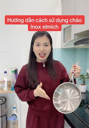 Hướng dẫn sử dụng chảo inox Elmich không dính hiệu quả