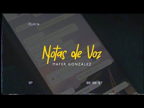 Mafer González - Notas de Voz (Lyric Video)