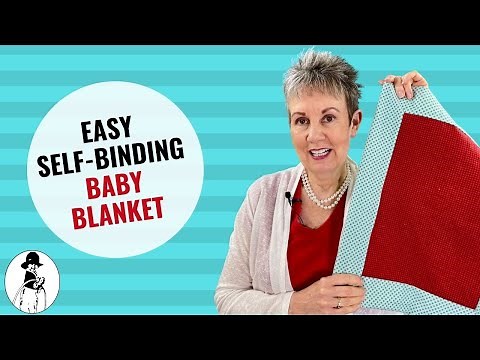 How to Make an Easy Self Binding Baby Blanket