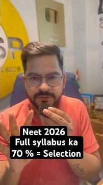 Neet 2026 : full syallbus ka only 70 % = selection #sachinsirphysics #neet2026