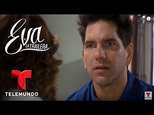 Eva la Trailera | Capitulo 86 | Telemundo Novelas