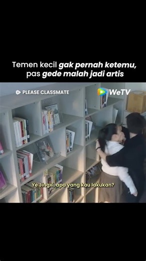 150K views · 8.2K reactions | Gimana kalo tiba-tiba temen kecilmu jadi artis?? : Please Classmate : Nonton semua episodenya di WeTV! : https://bit.ly/PleaseClassmateWeTV #NontondiWeTV #WeTVIndonesia #PleaseClassmate #ZhouYiran | WeTV Indonesia | Facebook