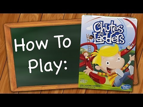 How to play Chutes and Ladders
