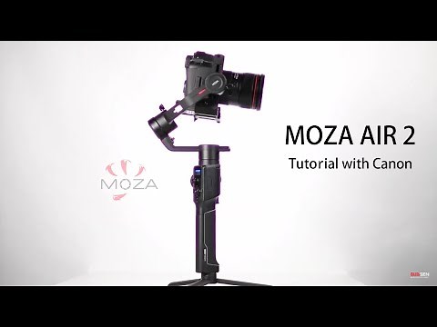 MOZA Air 2 tutorial with Canon