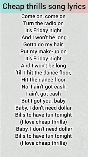 cheap thrills song lyrics, come on come on turn radio on with lyrics, English song,#songslyrics #yt