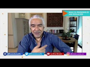 AMLO: Feminism is a simulation