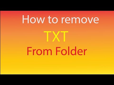 How to remove TXT from File. Remove Txt extension from files.