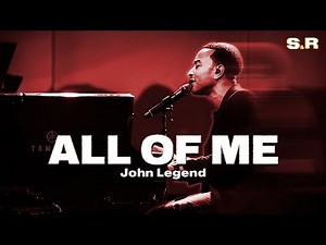 John Legend - All of Me (Lyrics)