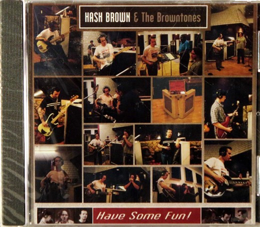 Hash Brown & The Browntones - Have Some Fun!