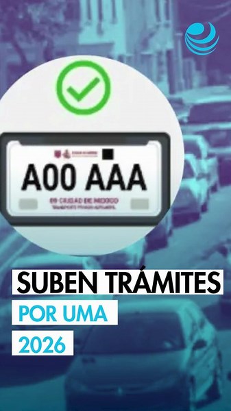 ¿Cuáles trámites y obligaciones aumentan con la UMA 2026?