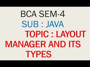 Layout manager and its types || Programming with java