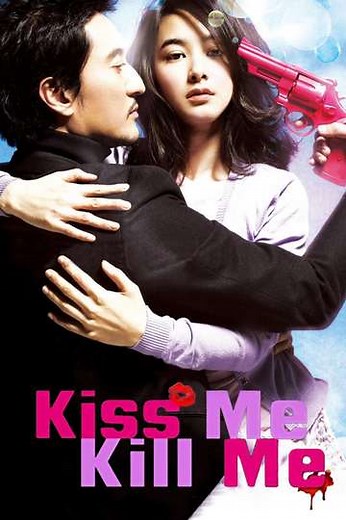 Kiss Me, Kill Me - Movie