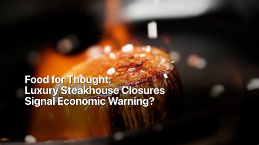 Food for thought: Luxury steakhouse closures signal economic warning?