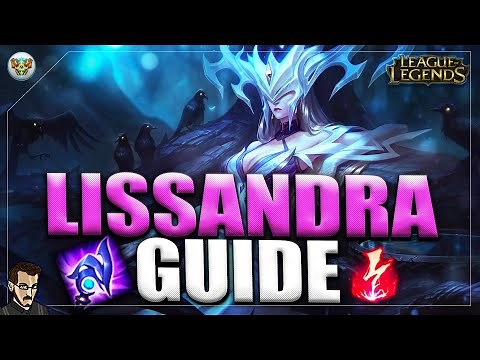 GUIDE LISSANDRA POUR BIEN DÉBUTER SAISON 13► TUTO & GAMEPLAY PRO LEAGUE OF LEGENDS