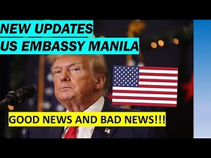 GOOD NEWS AND BAD NEWS - US EMBASSY MANILA | MAY INTERVIEW WAIVER PA RIN? VISA PROCESSING UPDATE
