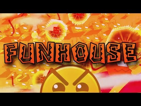 "FUNHOUSE" by rafer | Insane | Geometry Dash 2.2