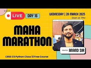 Final Day | CS Class 12 | Maha Marathon | One Day Preparation