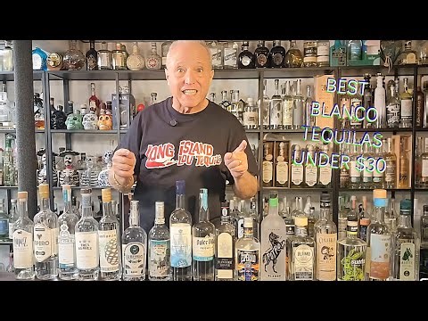 BEST BLANCO TEQUILAS UNDER $30