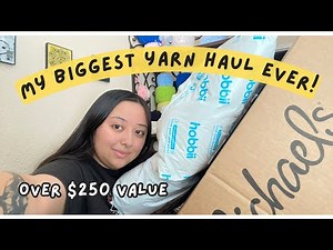 My Biggest Yarn Haul! | Michael’s and Hobbii