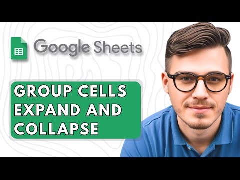 How to Group Cells in Google Sheets Expand and Collapse [2025 Guide]