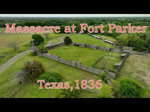Fort Parker Texas 1836