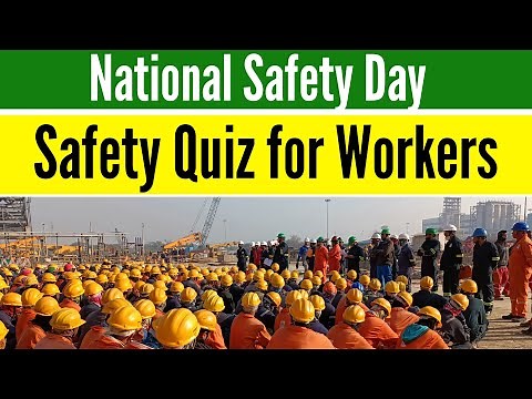 National Safety Day Safety Quiz Questions & Answers for WORKERS.