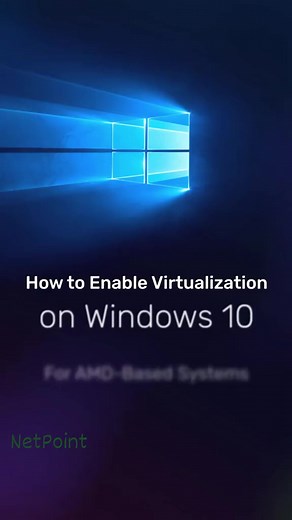 How to enable virtualization on Windows 10 | NetPoint NZ