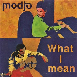 Modjo - What I Mean