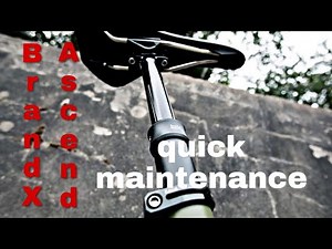 Brand X Ascend | Budget dropper post (how to do) quick&easy maintenance