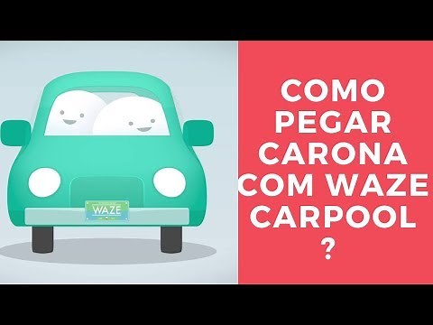 ✔️ Aplicativo Waze Carpool | como pegar carona no Waze Carpool