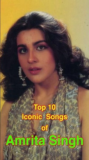 Top 10 Iconic Songs of Amrita Singh | #top10 #amritasingh #shorts
