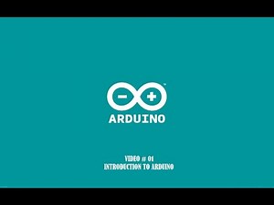 Arduino : Introduction to Arduino : Video # 01