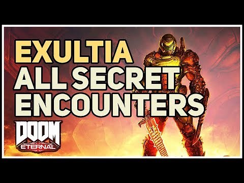 All Secret Encounters Exultia Doom Eternal