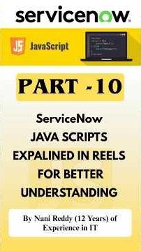PART - 10 SERVICENOW JAVA SCRIPTS EXPALINED IN REELS FOR BETTER UNDERSTANDING #servicenowtutorial