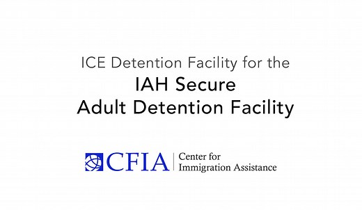 IAH Secure Adult Detention Facility - Center for Immigration Assistance