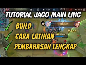 Tutorial Lengkap Cara Jago Main Hero Ling Bagi Pemula Terbaru 2023