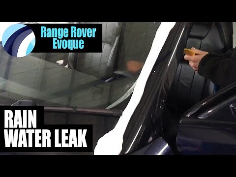 Range Rover Evoque 2016 | Windscreen Leak Repair | #RangeRoverLeaks