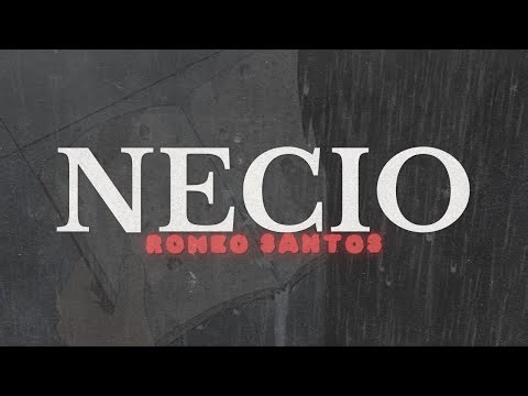 Romeo Santos - Necio ft. Santana [Letra]