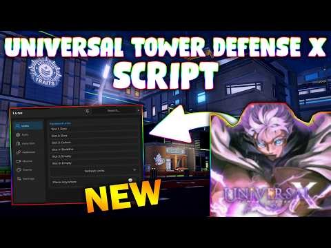 *NEW* Universal Tower Defense X Script (PASTEBIN 2026) ( AUTO PLAY , AUTO UPGRADE , MACRO )